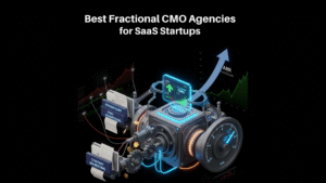 Best Fractional CMO Agencies for SaaS Startups