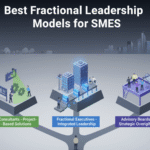 Best Fractional Leadership Models for SMEs