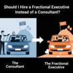 Should I Hire a Fractional Executive Instead of a Consultant?