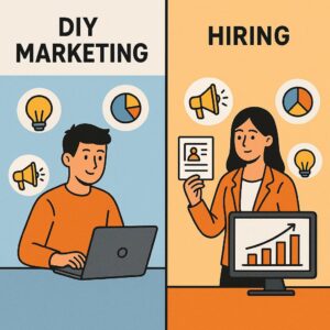 Hiring a Marketing Leader vs Doing It Yourself