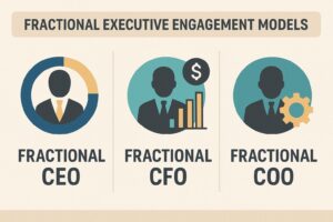 6 Fractional Executive Engagement Models Compared