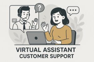 8 Ways to Use a Virtual Assistant for Customer Support